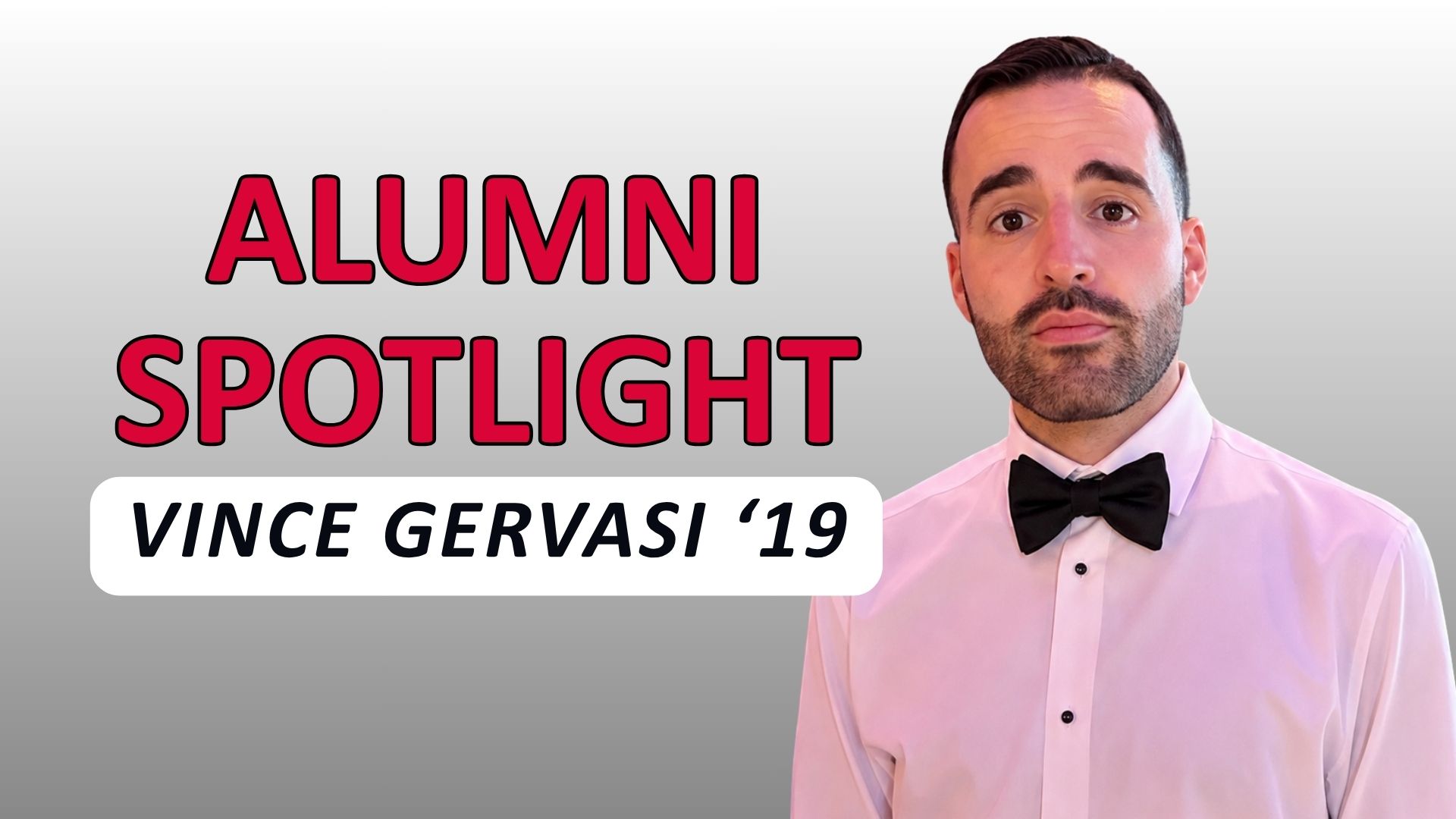 Alumni spotlight featuring Vince Gervasi '19.