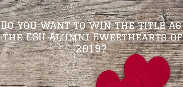 Do you want the title as the ESU Alumni sweethearts of 2019? Do you want the title as the ESU Alumni sweethearts of 2019?